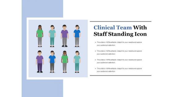 Clinical team with staff standing icon
