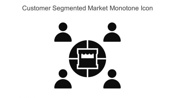 Customer Segmented Market Monotone Icon In Powerpoint Pptx Png And Editable Eps Format