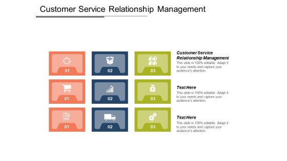 Customer service relationship management ppt powerpoint presentation icon file formats cpb