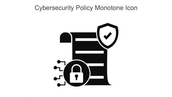 Cybersecurity Policy Monotone Icon In Powerpoint Pptx Png And Editable Eps Format