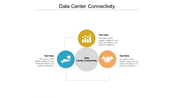 Data center connectivity ppt powerpoint presentation icon maker cpb
