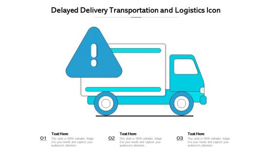 Delayed delivery transportation and logistics icon