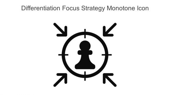 Differentiation Focus Strategy Monotone Icon In Powerpoint Pptx Png And Editable Eps Format