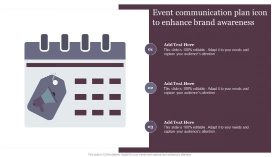 Event Communication Plan Icon To Enhance Brand Awareness