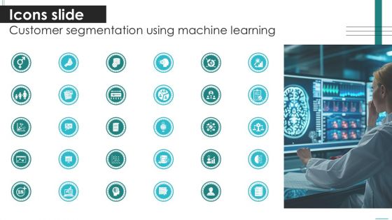 Icons Slide Customer Segmentation Using Machine Learning PPT Sample ML SS