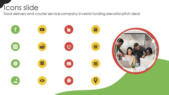 Icons Slide Food Delivery And Courier Service Company Investor Funding Elevator Pitch Deck