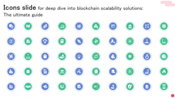 Icons Slide For Deep Dive Into Blockchain Scalability Solutions The Ultimate Guide Ppt Template BCT SS V