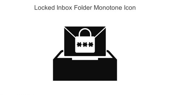 Locked Inbox Folder Monotone Icon In Powerpoint Pptx Png And Editable Eps Format