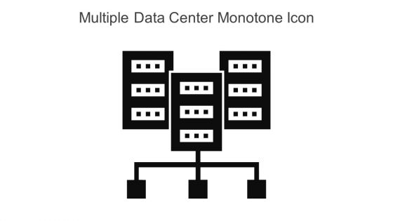 Multiple Data Center Monotone Icon In Powerpoint Pptx Png And Editable Eps Format