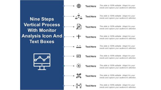 nine_steps_vertical_process_with_monitor_analysis_icon_and_text_boxes_Slide01