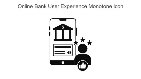 Online Bank User Experience Monotone Icon In Powerpoint Pptx Png And Editable Eps Format