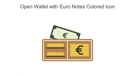 Open Wallet With Euro Notes Colored Icon In Powerpoint Pptx Png And Editable Eps Format