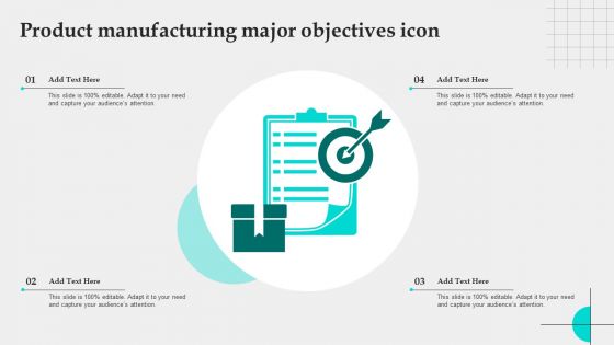 Product Manufacturing Major Objectives Icon
