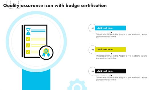 Quality Assurance Icon With Badge Certification Ppt Presentation