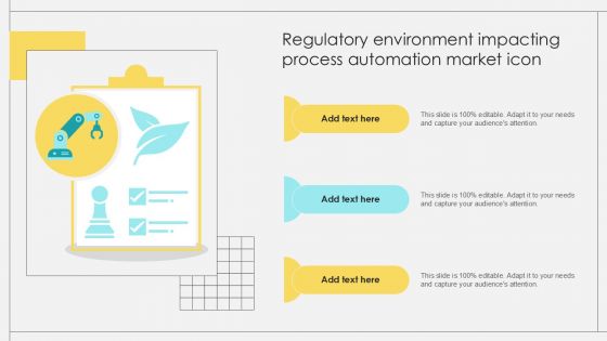 Regulatory Environment Impacting Process Automation Market Icon Ppt Powerpoint