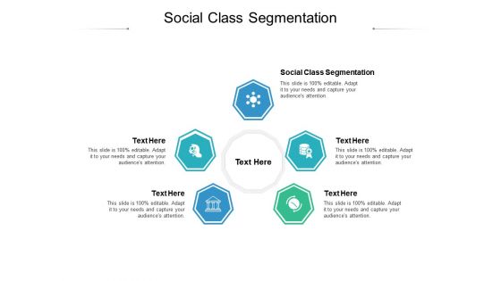 Social class segmentation ppt powerpoint presentation icon graphics cpb