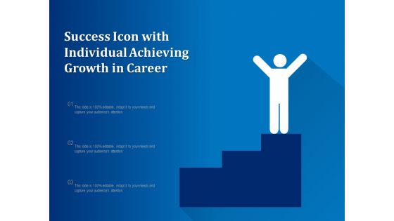 Success icon with individual achieving growth in career