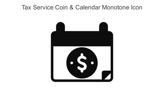 Tax Service Coin And Calendar Monotone Icon In Powerpoint Pptx Png And Editable Eps Format