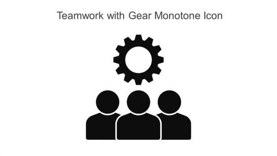 Teamwork With Gear Monotone Icon In Powerpoint Pptx Png And Editable Eps Format
