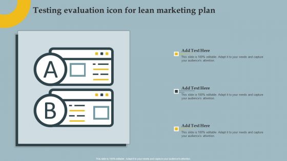 Testing Evaluation Icon For Lean Marketing Plan
