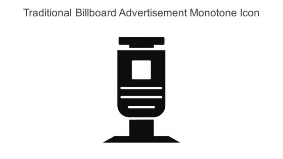 Traditional Billboard Advertisement Monotone Icon In Powerpoint Pptx Png And Editable Eps Format