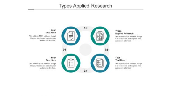 Types applied research ppt powerpoint presentation icon graphics pictures cpb
