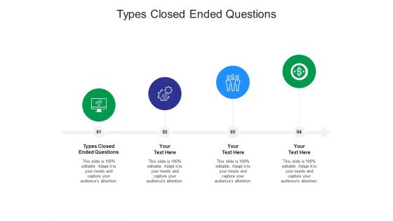 Types closed ended questions ppt powerpoint presentation pictures icons cpb