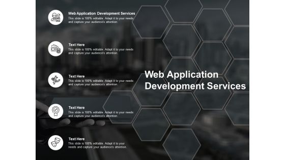 Web application development services ppt powerpoint presentation icon gridlines cpb