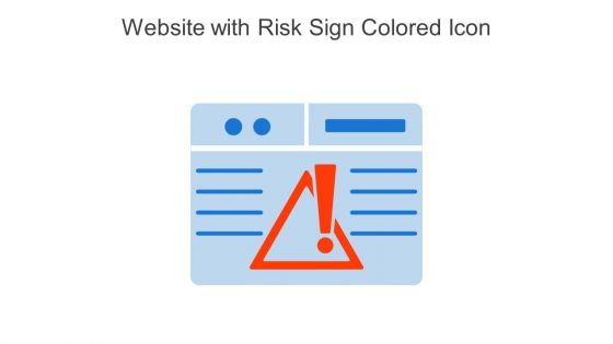 Website With Risk Sign Colored Icon In Powerpoint Pptx Png And Editable Eps Format